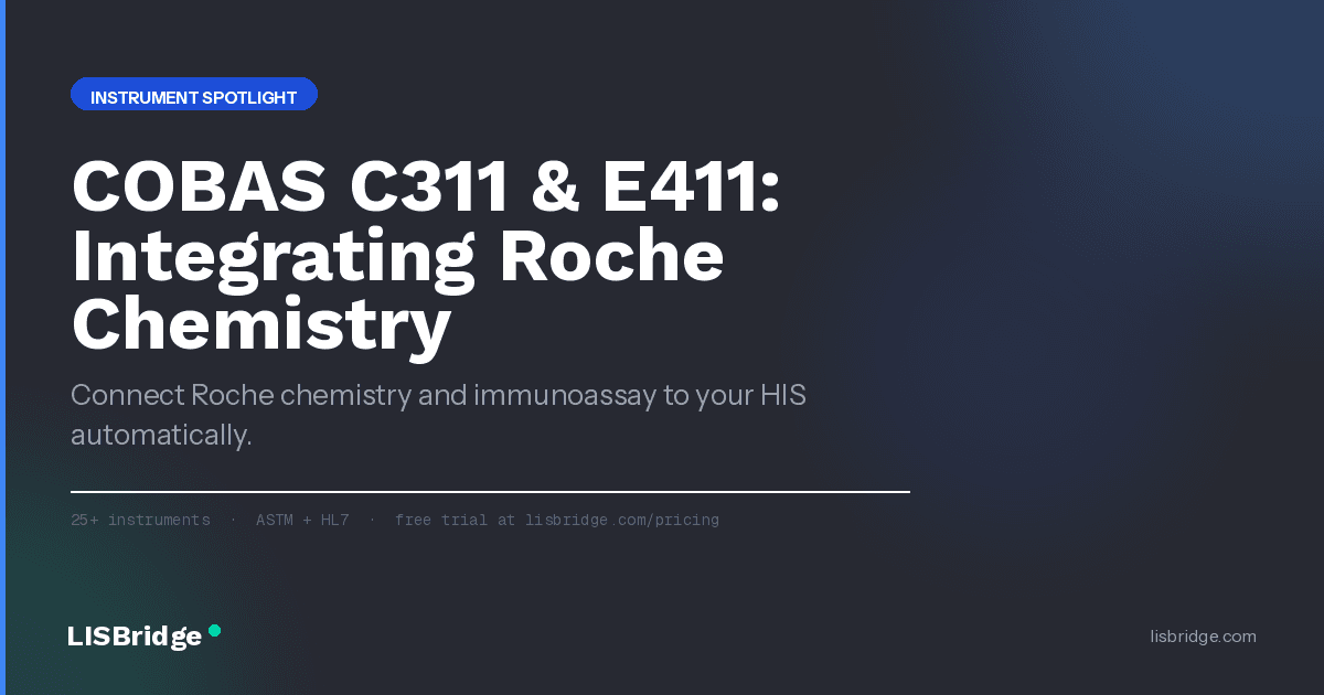 COBAS C311 and E411: Integrating Roche Chemistry Into Your HIS