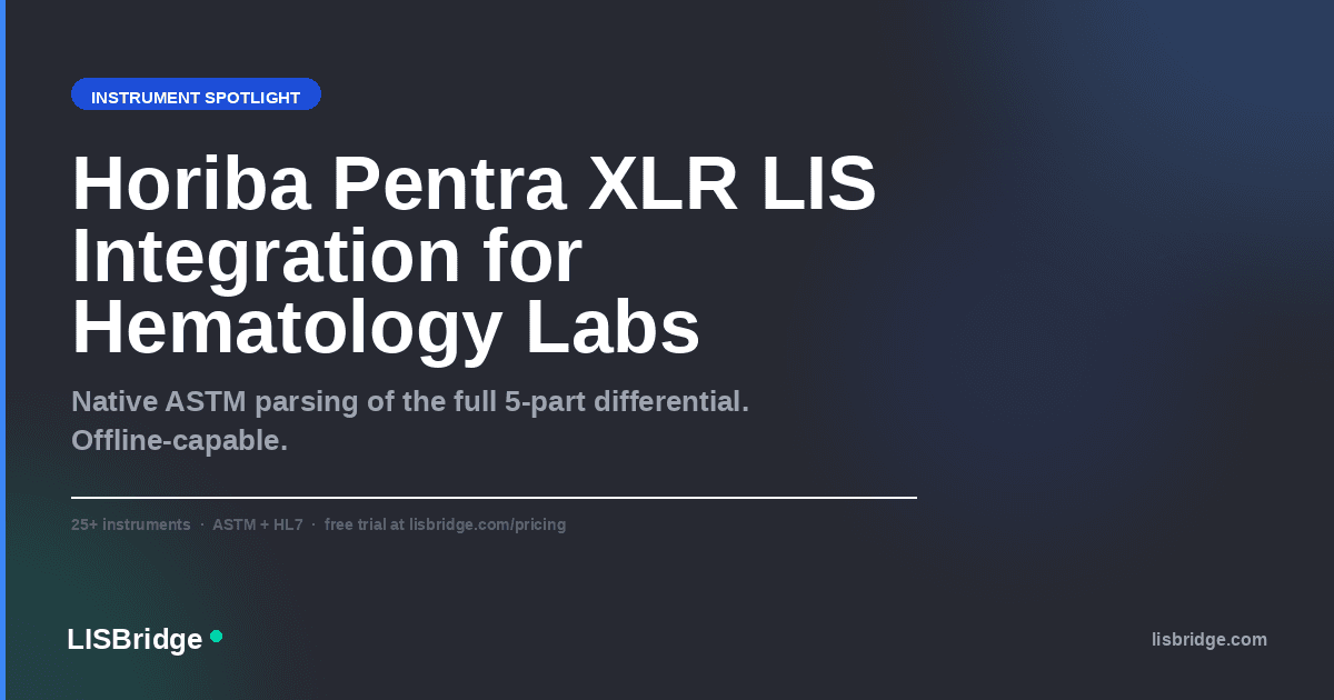 Horiba Pentra XLR LIS Integration for Hematology Labs
